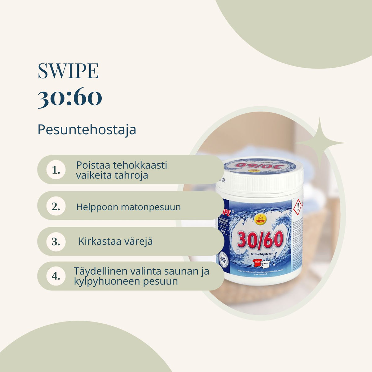 Swipe 30/60 tahranpoistaja ja pesuntehostaja 500 g